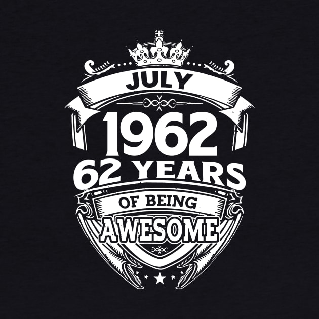 July 1962 62 Years Of Being Awesome 61st Birthday by Bunzaji